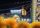 مشهدمقدس، نورباران شب میلاد امام حسن عسکری (ع)